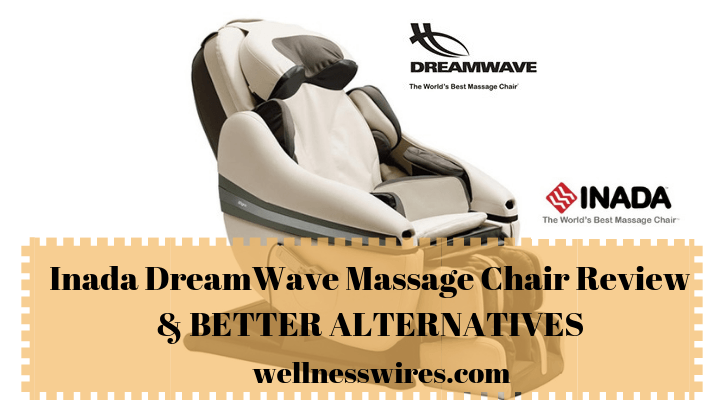 Inada Dreamwave Massage Chair Review 2020 Better Alternatives